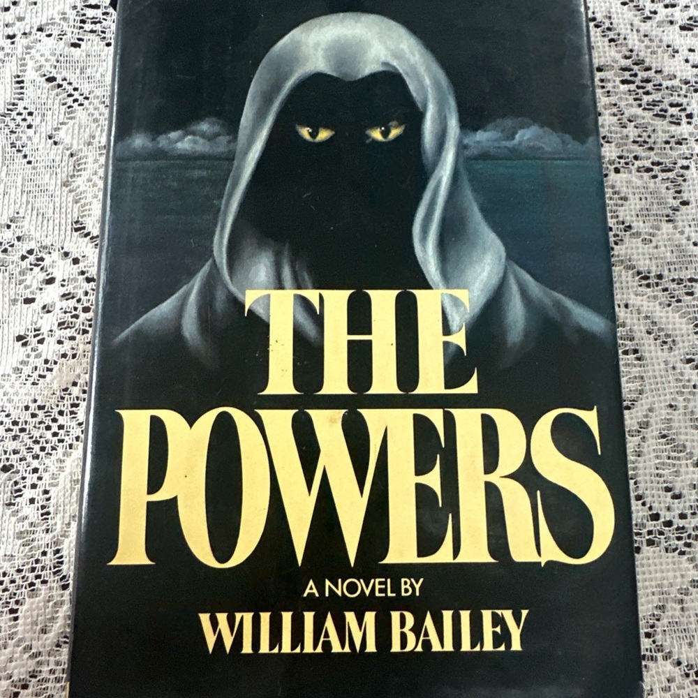 The Powers Novel by William Bailey - Black Cover